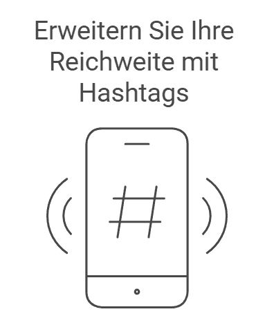 Erweitern Sie Ihre Reichweite mit Hashtags